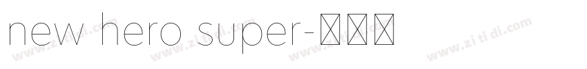 new hero super字体转换